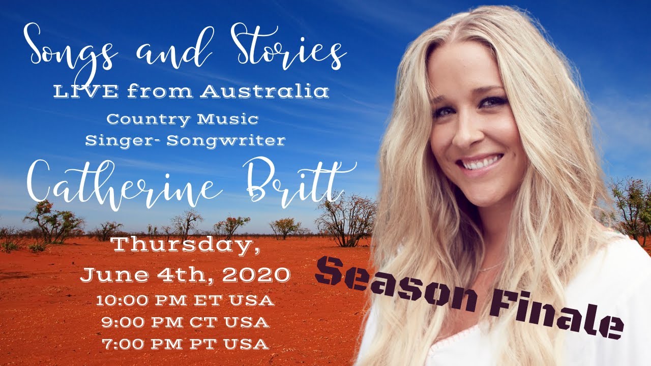 Catherine Britt Songs and Stories Live  Season Finale