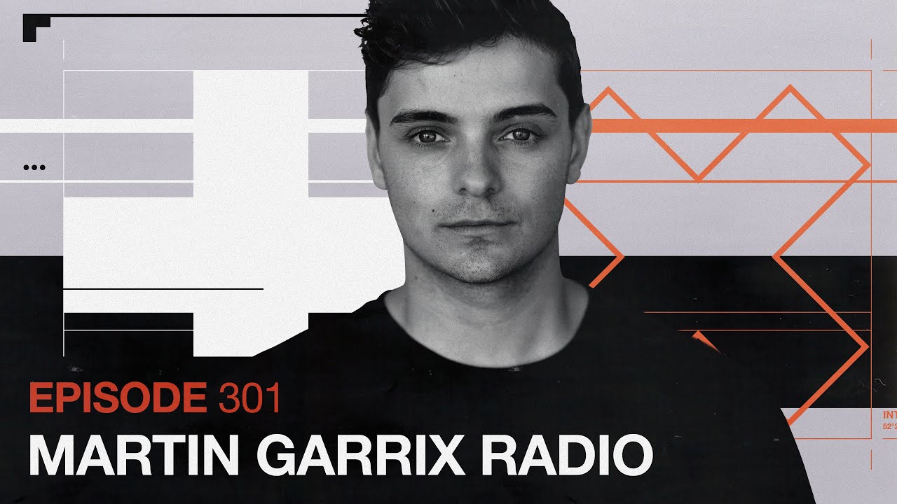 Martin Garrix Radio - Episode 301