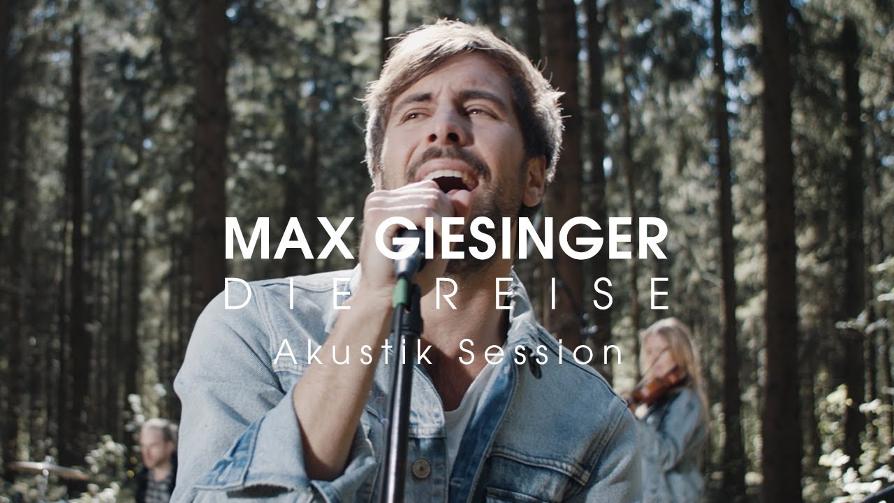 Max Giesinger - Die Reise (Akustik Session)