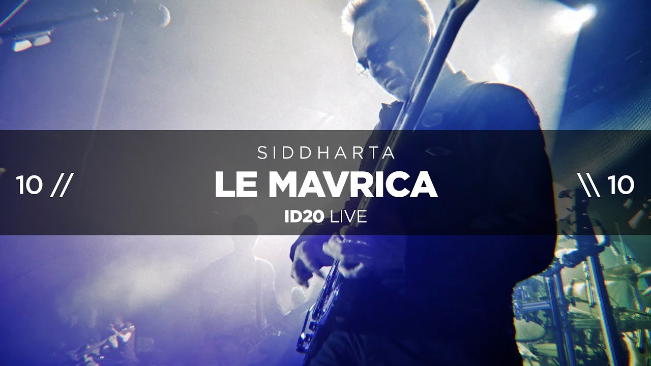 Siddharta - Le Mavrica (ID20 Live @ Cvetličarna)