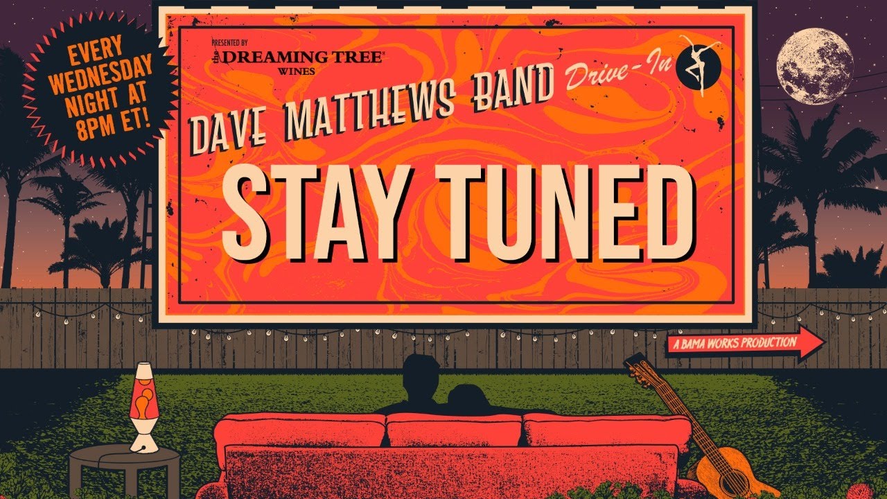 Dave Matthews Band: DMB Drive-In - July 24th, 2018 Live at PNC Music Pavilion