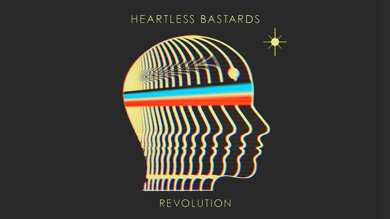 Heartless Bastards - Revolution