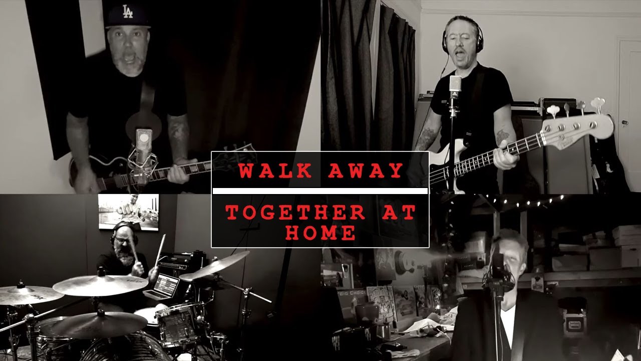 "Walk Away" - face to face Together at Home