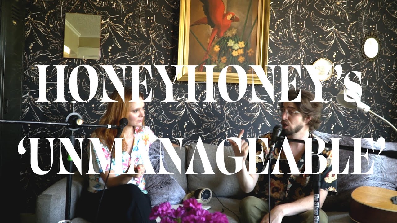 excerpt from HONEYHONEY's 'UNMANAGEABLE' episode 2 (a podcast)