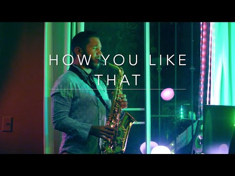 How You Like That - BLACKPINK (Samuel Solis) Saxophone - Instrumental Cover