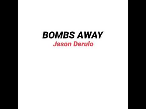 Jason Derulo - Bombs Away (Snippet)