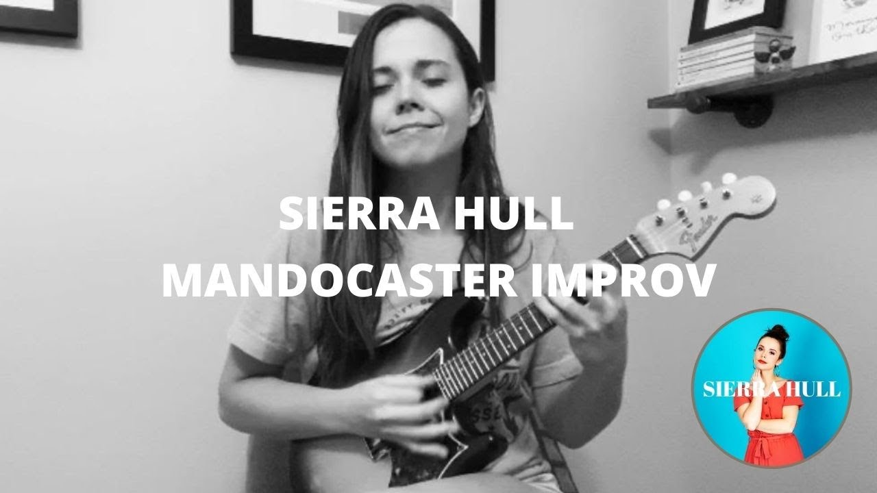 Sierra Hull - Mandocaster Improv