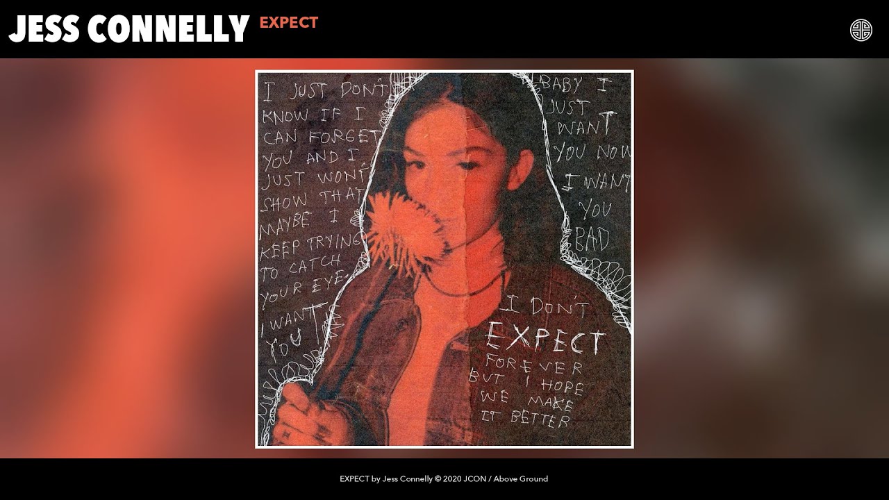 Jess Connelly - EXPECT (Audio)