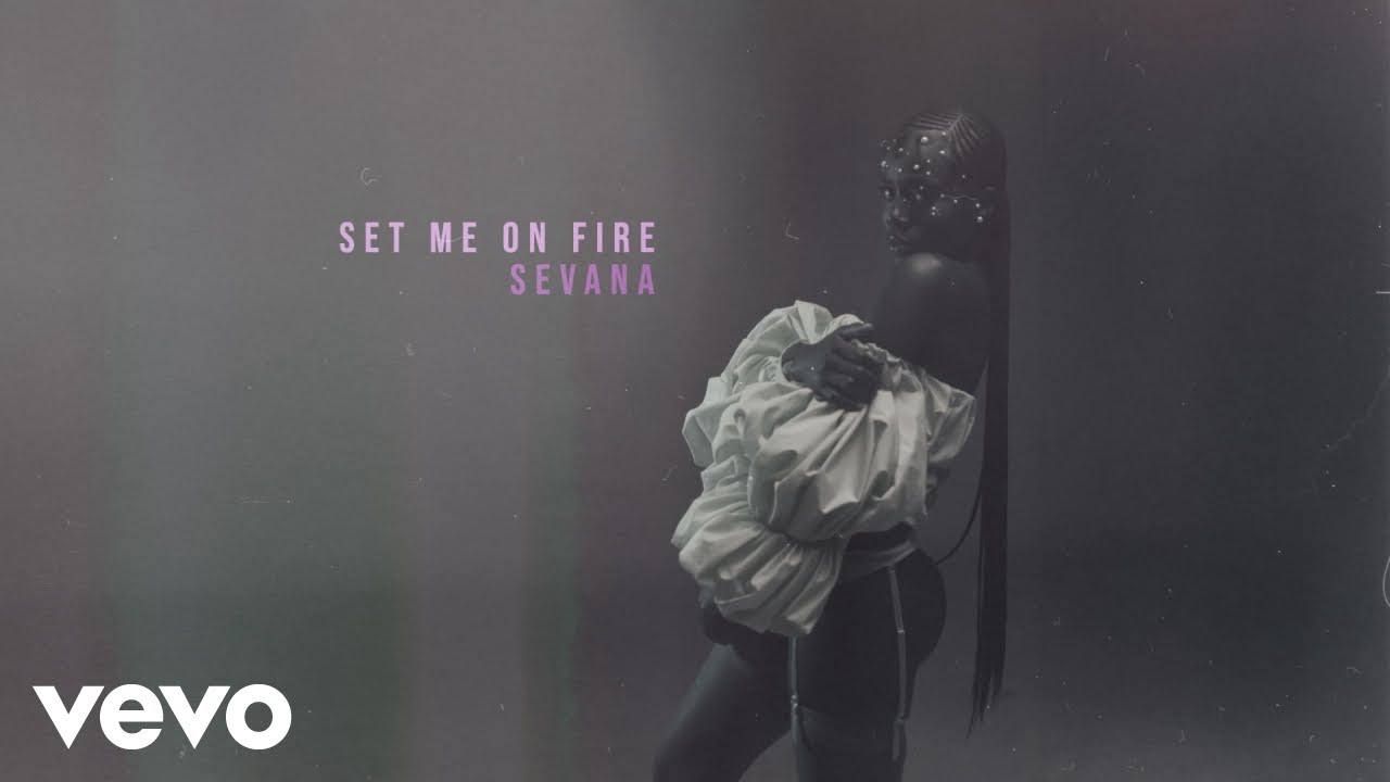 Sevana - Set Me On Fire (Audio)