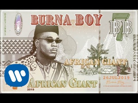 Burna Boy - African Giant [Official Audio]
