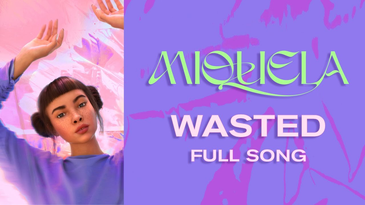 Miquela - Wasted (Official Audio)