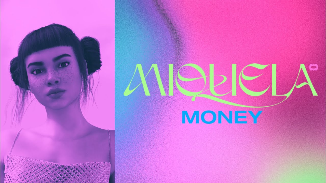 Miquela - Money (Official Lyric Video)