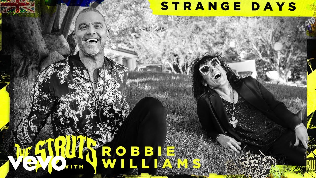 The Struts, Robbie Williams - Strange Days feat. Robbie Williams (Official Audio)