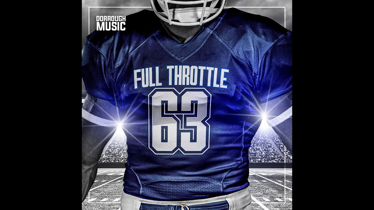 Full Throttle - Dorrough Music (Audio)