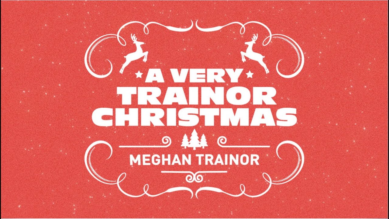 Meghan Trainor - A Very Trainor Christmas Trailer
