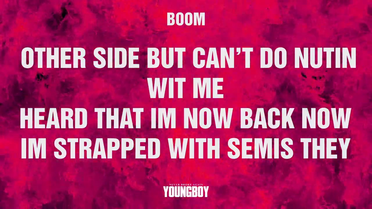 YoungBoy Never Broke Again - Boom [Official Lyric Video]