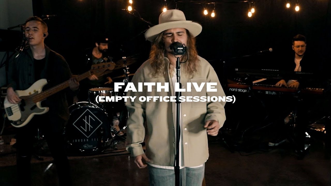 Jordan Feliz - "Faith" Live (Empty Office Session)