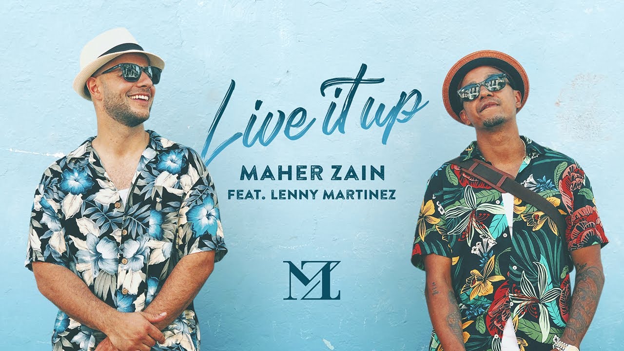 Maher Zain - Live It Up (Official Music Video) -  feat. Lenny Martinez