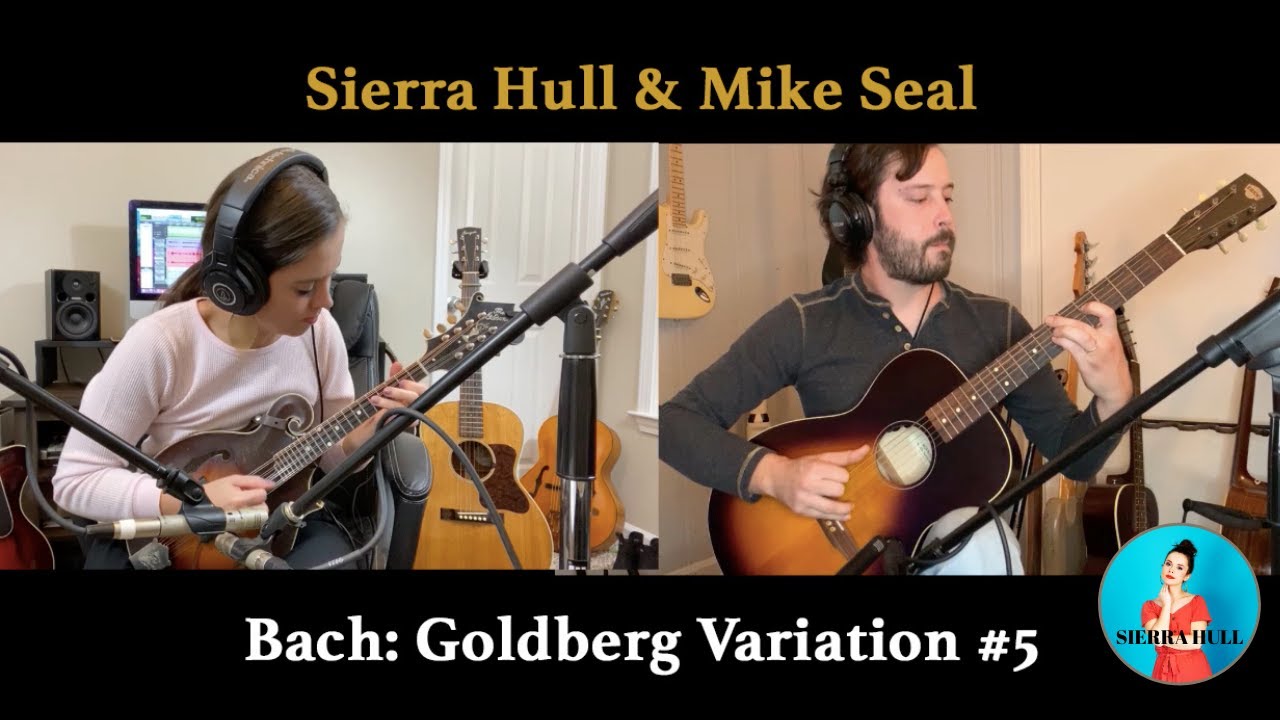 Sierra Hull & Mike Seal - Bach: Goldberg Variation #5