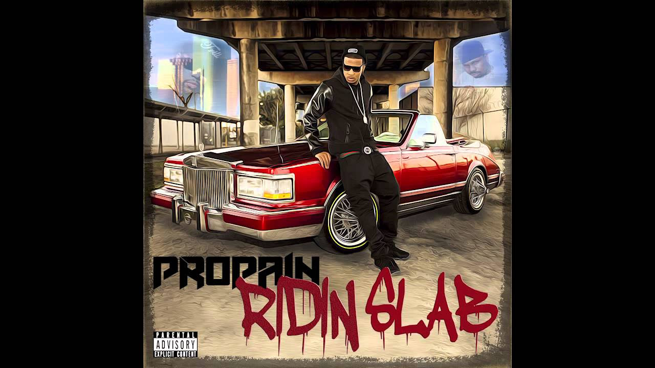 Propain - All Day ft. Z-Ro | Ridin Slab