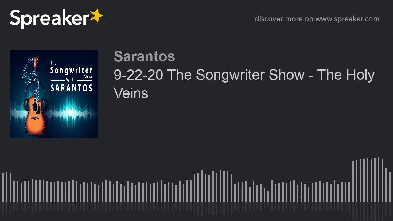 9-22-20 The Songwriter Show - The Holy Veins
