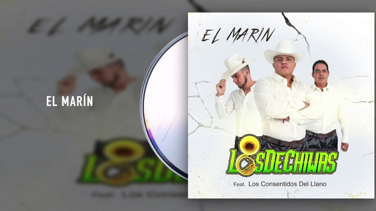 Grupo Los De Chiwas - El Marín ft. Los Consentidos Del Llano (Audio)