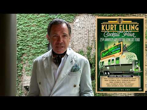 Kurt Elling 25th Anniversary "Cocktail Hour" Virtual Tour
