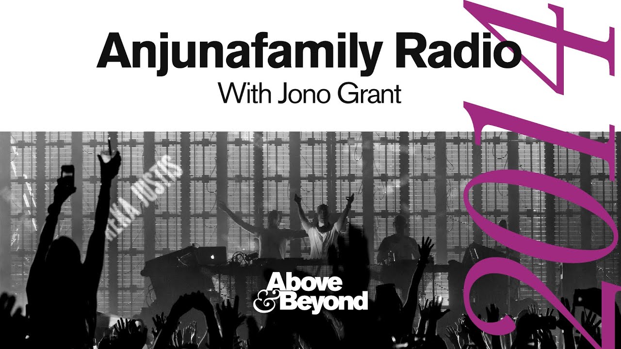 Anjunafamily 2014 with Jono Grant [Livestream DJ Set]