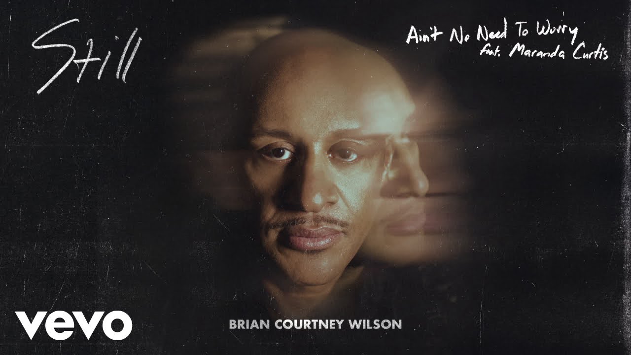 Brian Courtney Wilson, Maranda Curtis - Ain’t No Need To Worry (Audio)