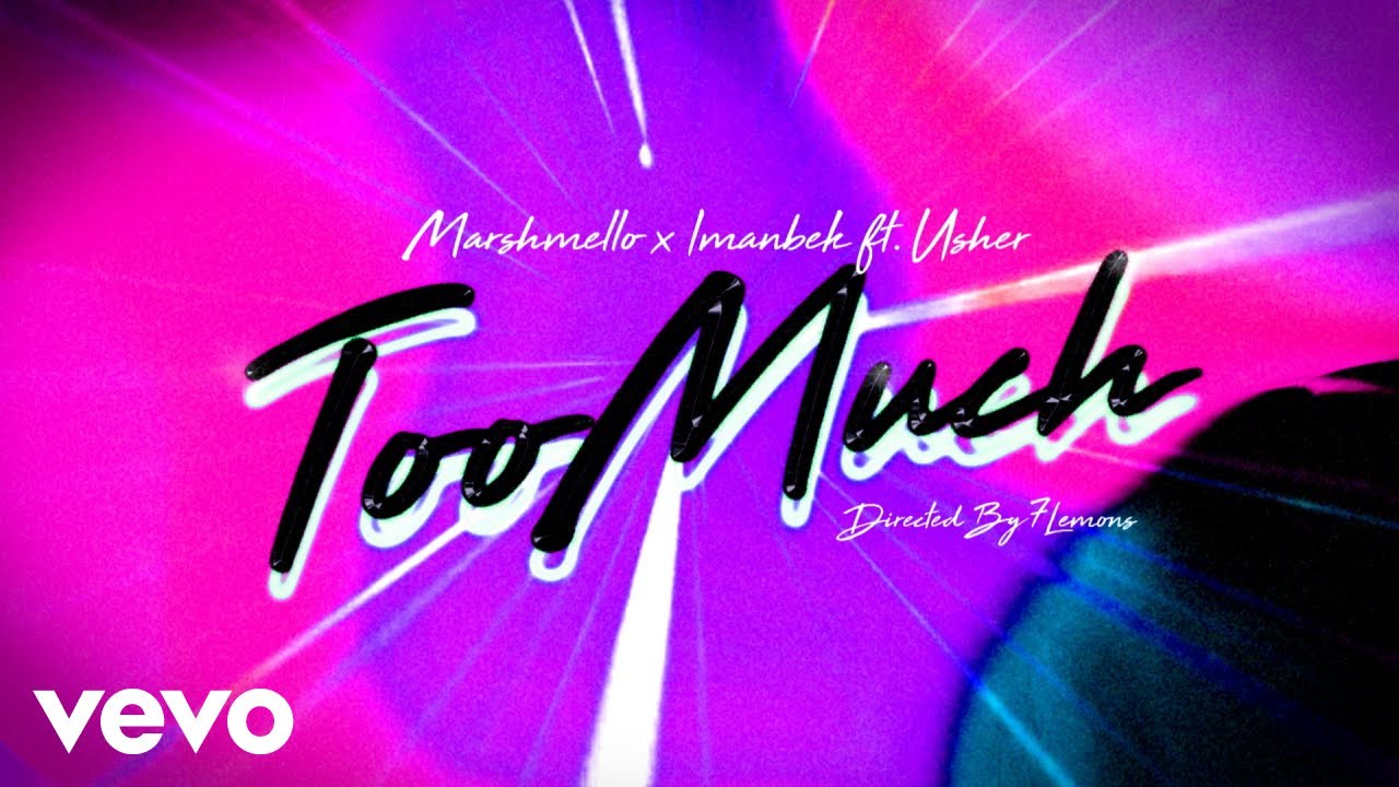 Marshmello, Imanbek - Too Much (Lyric Video) ft. Usher