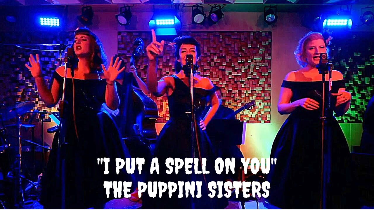 I Put A Spell On You (LIVE Hocus Pocus Cover) - The Puppini Sisters