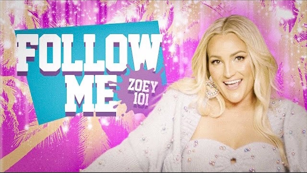 Follow Me (Zoey 101) Official Video - Jamie Lynn Spears with Chantel Jeffries