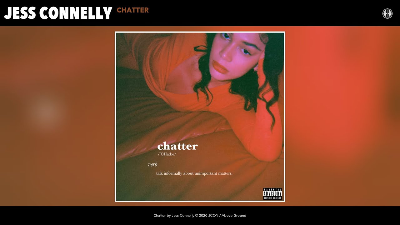 Jess Connelly - Chatter (Audio)