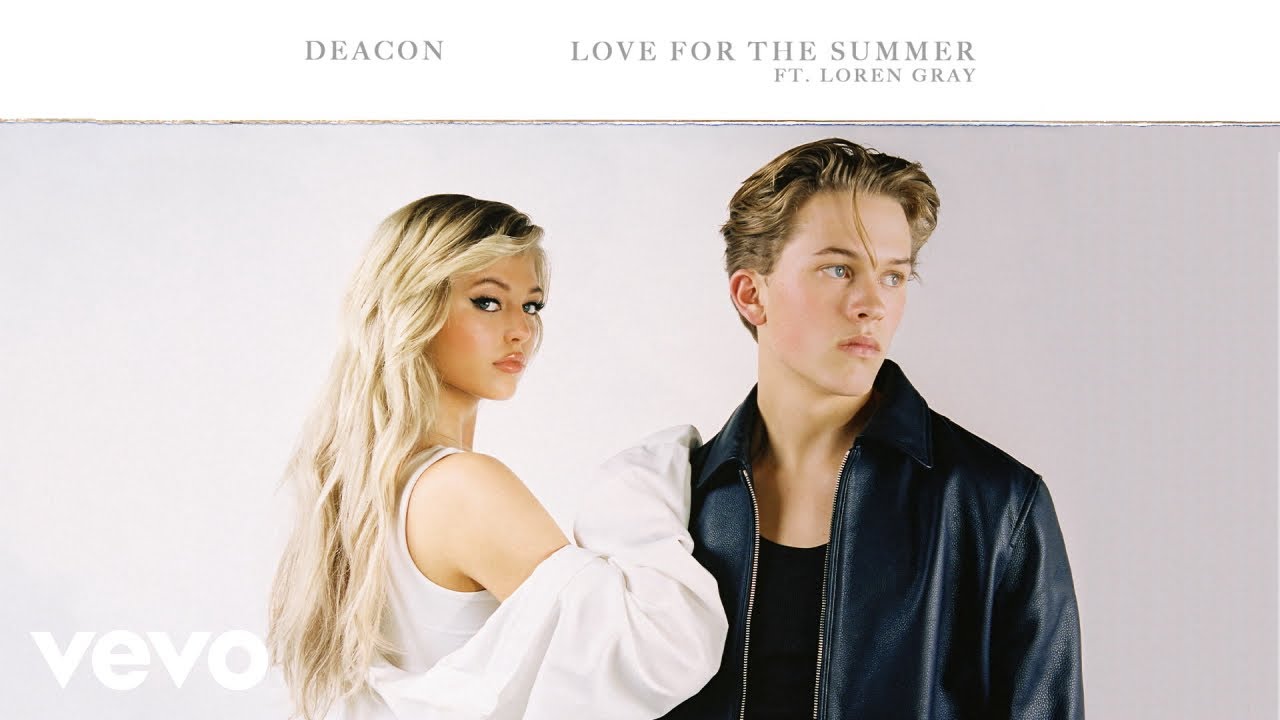 Deacon - Love For The Summer (Audio) ft. Loren Gray