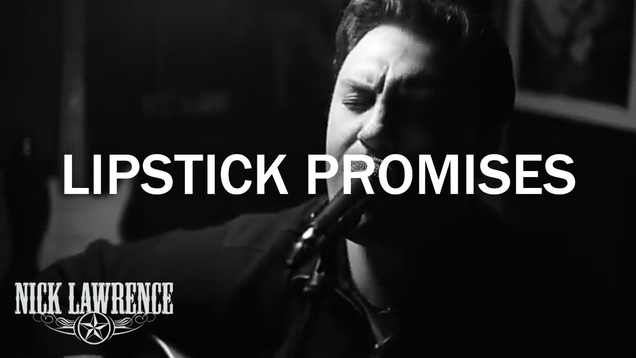 Nick Lawrence in Studio Live - Lipstick Promises