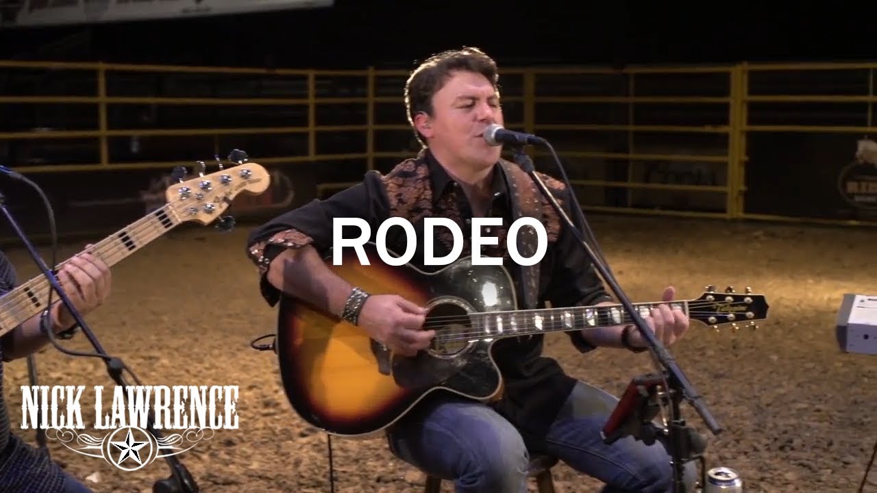 Nick Lawrence & Friends Show Ep. 3 - Rodeo