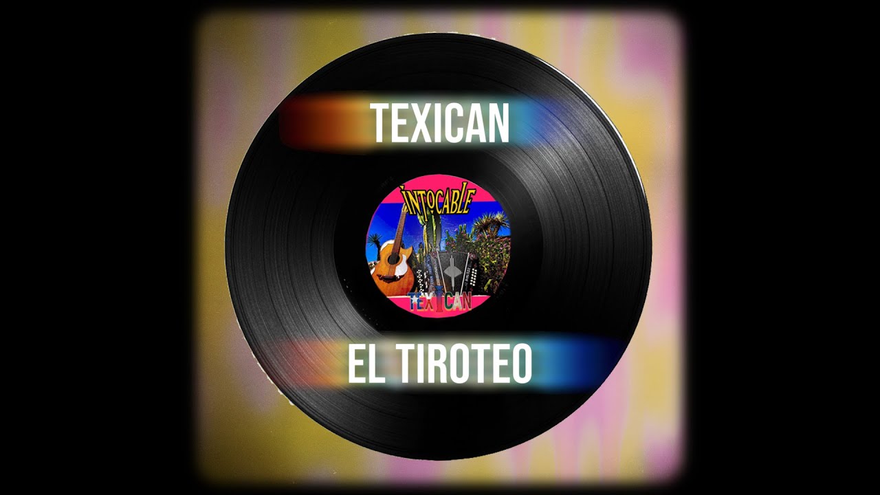 Intocable - TEXICAN 08 EL TIROTEO