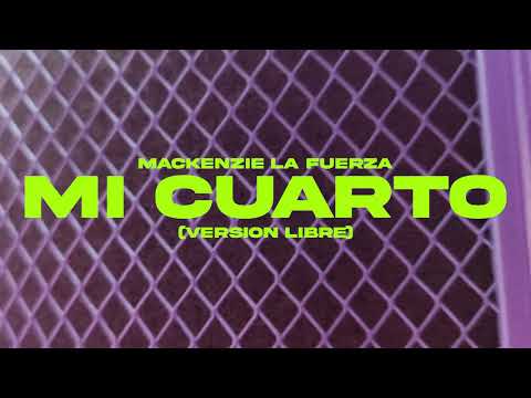 MAKKENZIE - Mi Cuarto | Version Libre (HOME VIDEO)