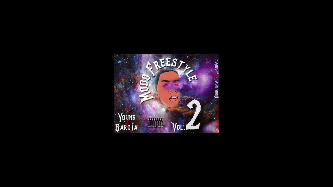 Young Garcia - Modo Freestyle Vol II (Offcial Audio)