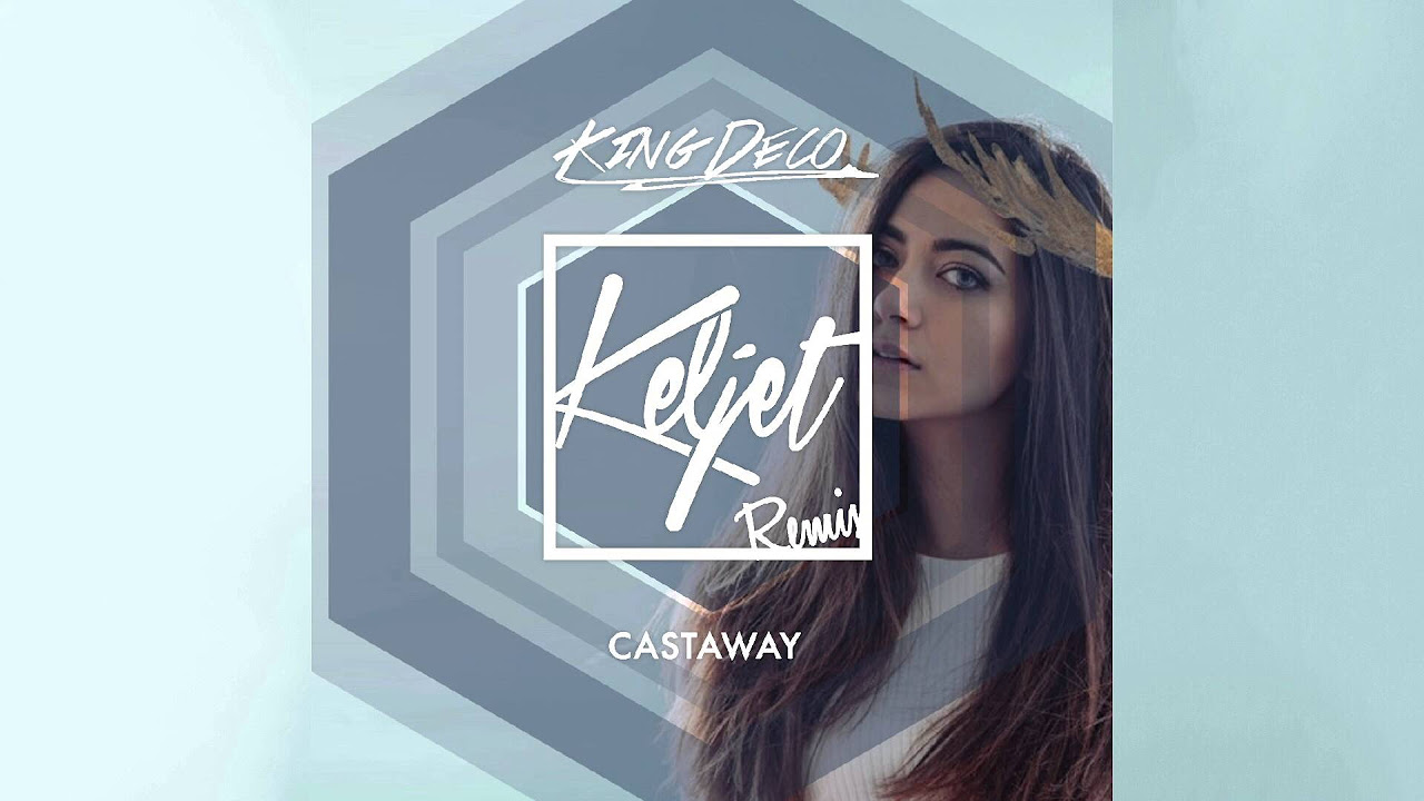 Castaway (Keljet Remix)