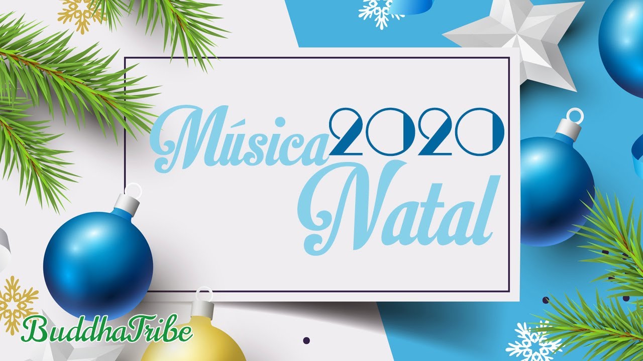 Natal 2020: Fundo Musical de Natal, Música Relaxante, Canções Natalinas, Pensamento Positivo