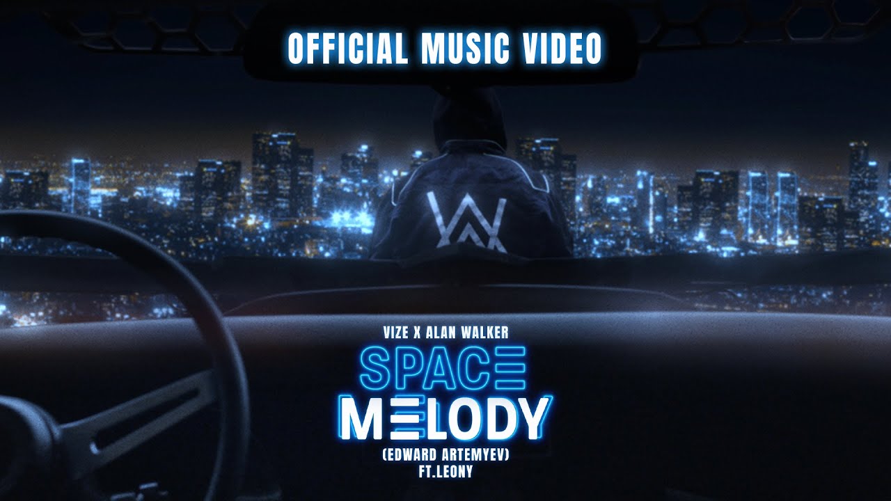 NEW: @VIZE  x Alan Walker – Space Melody (Edward Artemyev) feat. Leony (Official Music Video)