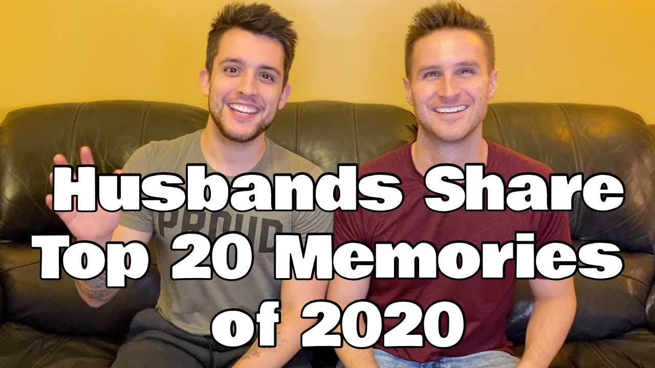 Husbands TOP 20 Memories of 2020 -Chris & Clay