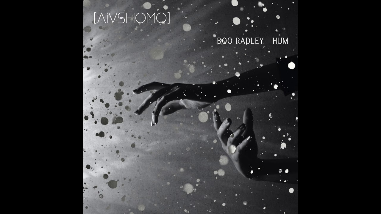 Hum & Boo Radley - [AIVSHOMO] [SINGLE]