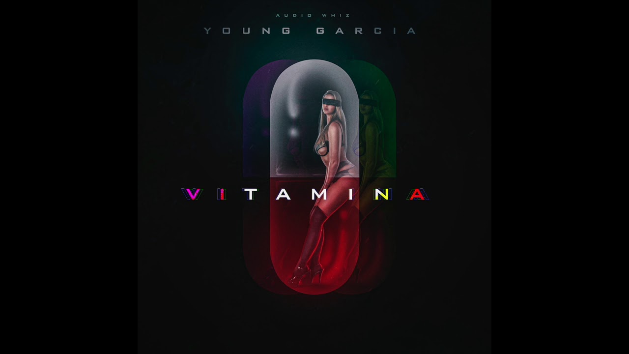 Young Garcia - Vitamina (Audio Oficial)