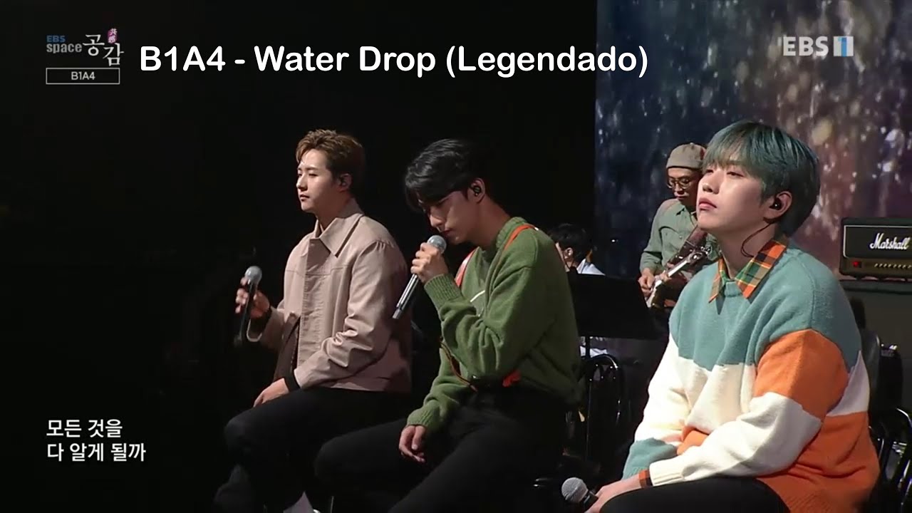 [PT-BR] B1A4 - Water Drop (물방울) (Legendado)