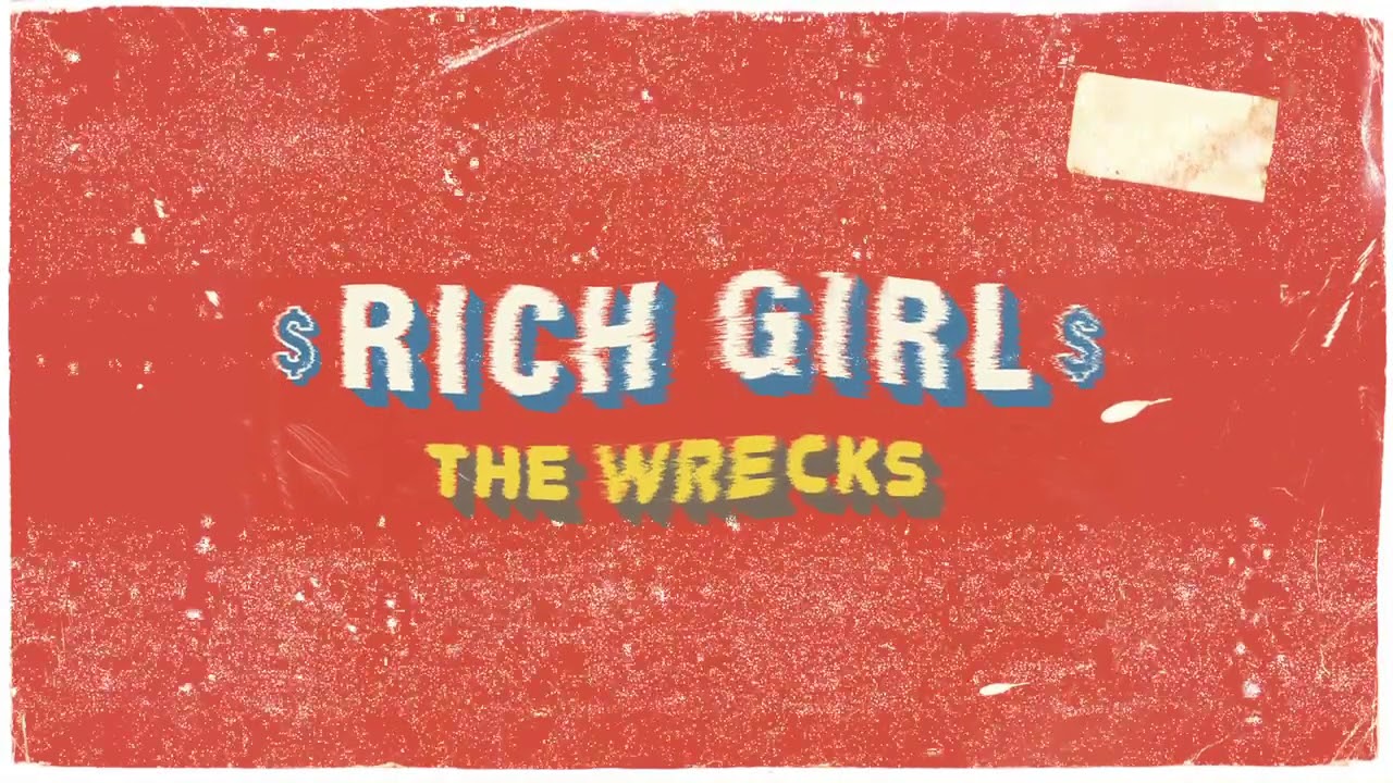 The Wrecks - "Rich Girl" (Cover)