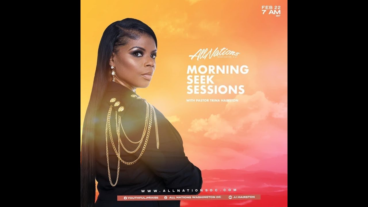 Morning Seek Session | Pastor Trina Hairston | 2.22