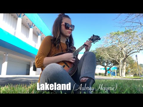 Sierra Hull - "Lakeland" (Aubrey Haynie)