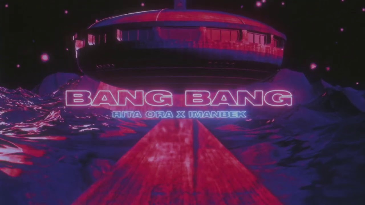 Rita Ora x Imanbek - Bang Bang [Official Visualiser]